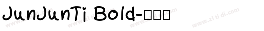 JunJunTi Bold字体转换